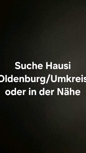 Suche Halloween Hausi Oldenburg/Nähe Oldenburg – Party & Nightlife in Bremen